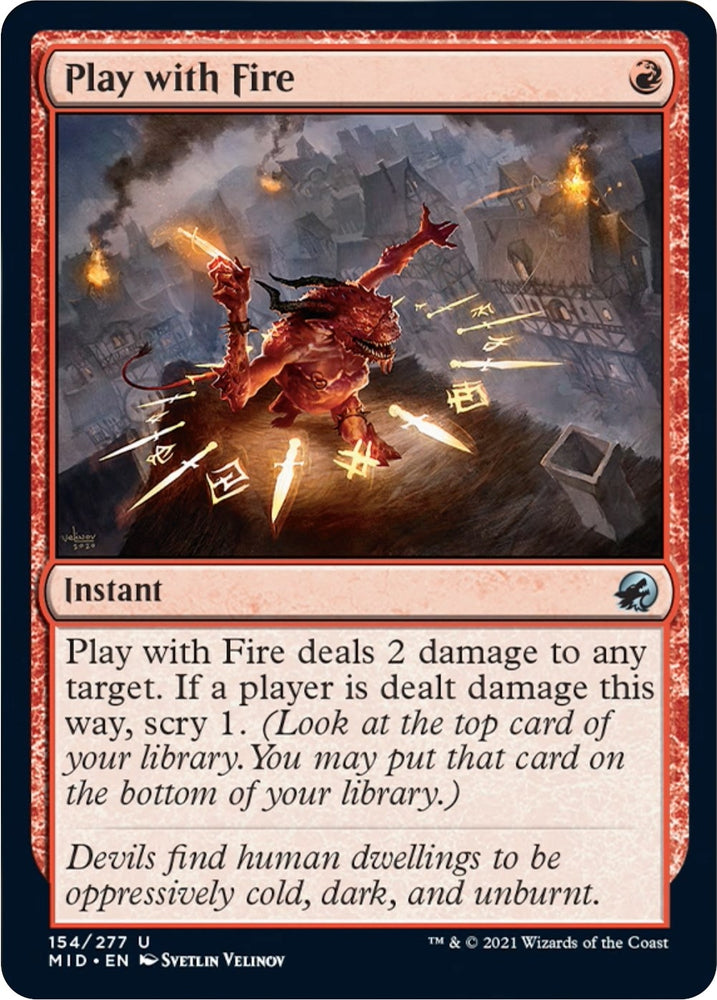 Play with Fire [Innistrad: Midnight Hunt]