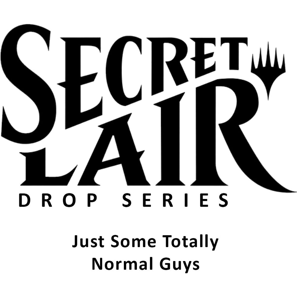 Image for Secret Lair Drop: Just Some Totally Normal Guys - Non-Foil Edition - Magic: The Gathering