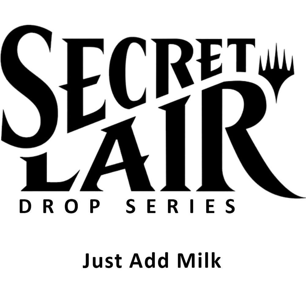 Image for Secret Lair Drop: Just Add Milk - Non-Foil Edition - Magic: The Gathering