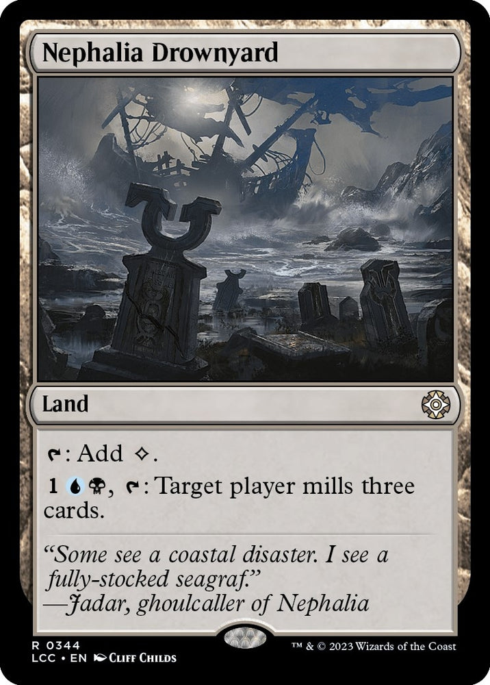Nephalia Drownyard [The Lost Caverns of Ixalan Commander]