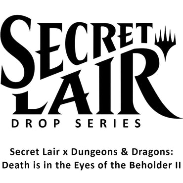 Image for Secret Lair Drop: Secret Lair x Dungeons & Dragons: Death is in the Eyes of the Beholder II - Non-Foil Edition - Magic: The Gathering