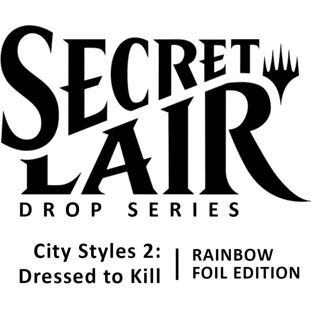 Image for Secret Lair Drop: City Styles 2: Dressed to Kill - Rainbow Foil Edition - Magic: The Gathering
